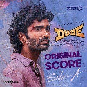Dude - Side A (Original Score) (2025) (Sai Abhyankkar)